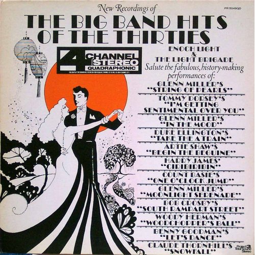 New Recordings of the Big Band Hits of the Thirties: Enoch Light and the Light Brigade [Lp Record]