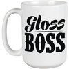 Gloss Boss, Lip Gloss Lover, Collector or Enthusiast Quote - Beauty Themed Merch for Makeup Artist or Cosmetologist, Gift for Makeup Lovers & Beauticians, White Mug 15oz