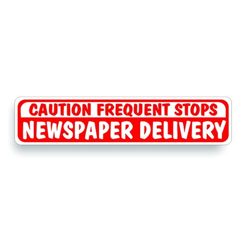 Magnet Magnetic Sign Newspaper Delivery Frequent Stops For Delivery Vehicle, Car Or Truck - 3 x 14 inch, Be Sure Surface is Steel