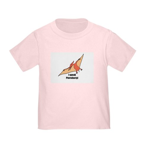 CafePress I Speak Pterodactyl Toddler T Shirt Cute Toddler T-Shirt, 100% Cotton Pink