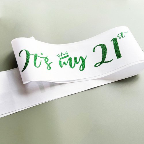 It’s My 21st Birthday Sash,21st Birthday Sash,Glitter Letter 21st Birthday Sash for Girls,Happy 21st Birthday Party Decorations,White and Green