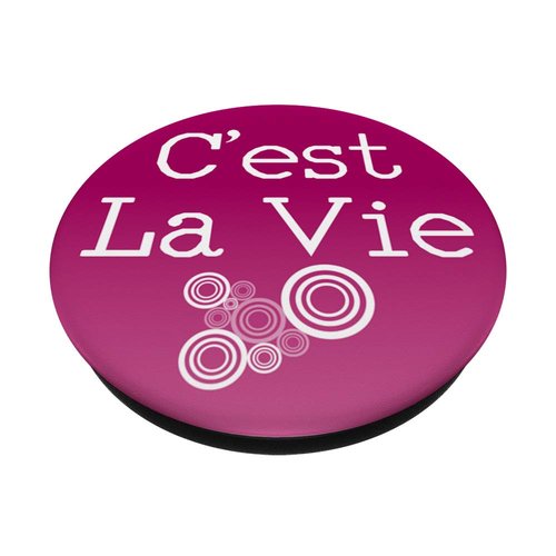 C'est La Vie Pop Phone Grip for Smartphones & Tablets PopSockets Grip and Stand for Phones and Tablets