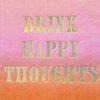 C.R. Gibson Drink Happy Thoughts Disposable Cocktail Napkins for Parties, 5" x 5", Multicolor