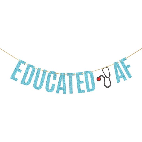 Sky Blue Glitter Educated AF Banner Nurse RN Doctor Grad Party Banner Congrats Gollege Medical Graduation Party Decorations Supplies