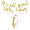 It's All Good Baby Baby Banner, Hip Hop Party Decorations, Birthday Bunting Sign, 80s 90s Party Supplies, Pre-strung, Gold Glitter