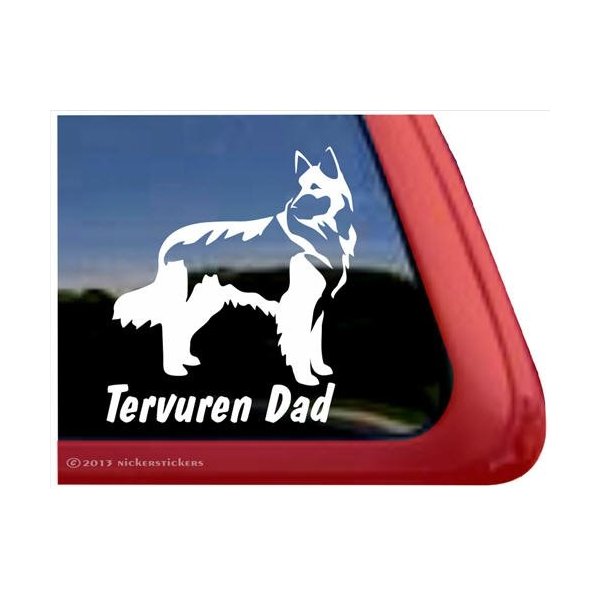 Tervuren Dad ~ Belgian Tervuren Vinyl Window Decal Window Decal Sticker