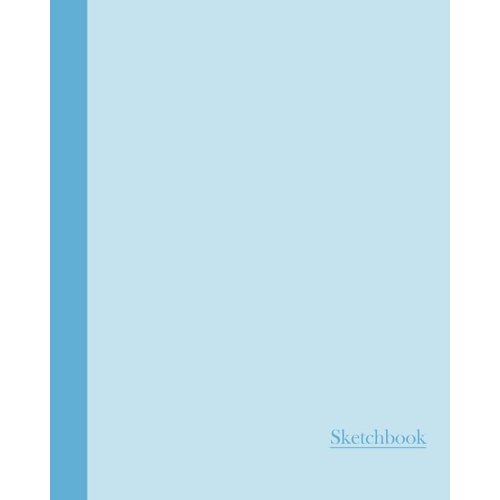 Sketchbook: Two Tone Light Blue 8x10 - BLANK JOURNAL WITH NO LINES - Journal notebook with unlined pages for drawing and writing on blank paper
