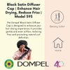 Dompel Black Satin Diffuser Cap | Enhance Hair Drying, Reduce Frizz | Model 393