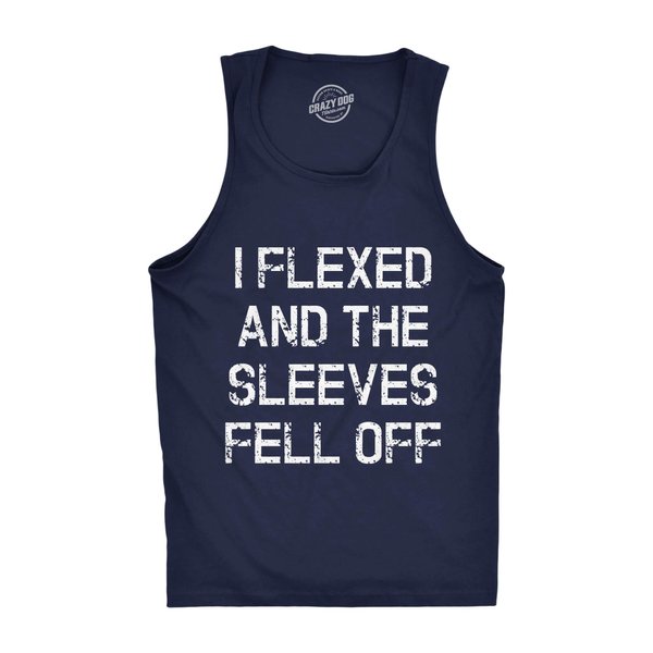 Crazy Dog Mens I Flexed and The Sleeves Fell Off Tank Top Funny Gym Workout Tee Hilarious Sleeveless Muscle Shirt for Guys at The Gym Navy XL