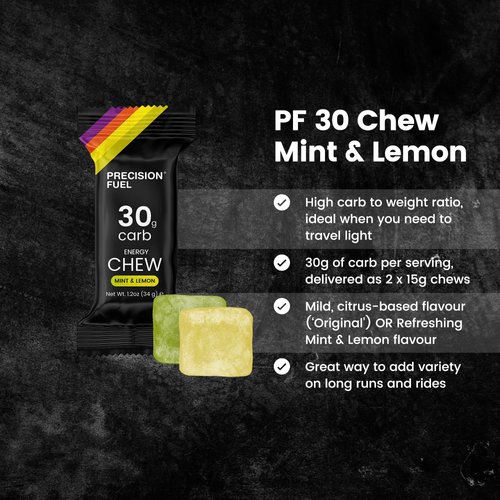 Precision Fuel PF 30 Chew Energy Chews - High Carbohydrate Fuel for Endurance, Lightweight & Portable, 30g Carbs - Ideal for Long Runs, Rides & Workouts - Mint & Lemon Flavour (4 Chews)