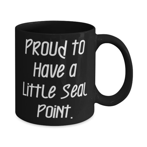 Game On Novelties Seal Point Cat Gifts For Cat Lovers, Proud to Have a Little Seal, Inappropriate Seal Point Cat 11oz 15oz Mug, Cup From Friends, Cat breeds, Cat toys, Cat beds, Cat food