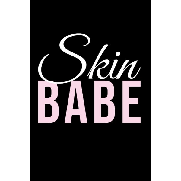 Skin Babe Skin Lover Skin Esthetician Skincare: Dot Grid Notebook/Journal (6” X 9”) Skin Babe Skincare Quote & Beauty Salon Sayings