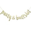 Party and Bullshit Gold Glitter Banner, Funny 21st, 25th, 30th Birthday Banner, 90's Party, Bachelorette Party, Office Party Decorations (Gold Glitter)