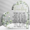 Gift for Friend Friendship Gifts for Women Friend Friendship Birthday Gifts for Women Cheer up Gift Acrylic Heart Keepsake and Paperweight for Home Office Table Shelf (Eucalyptus)