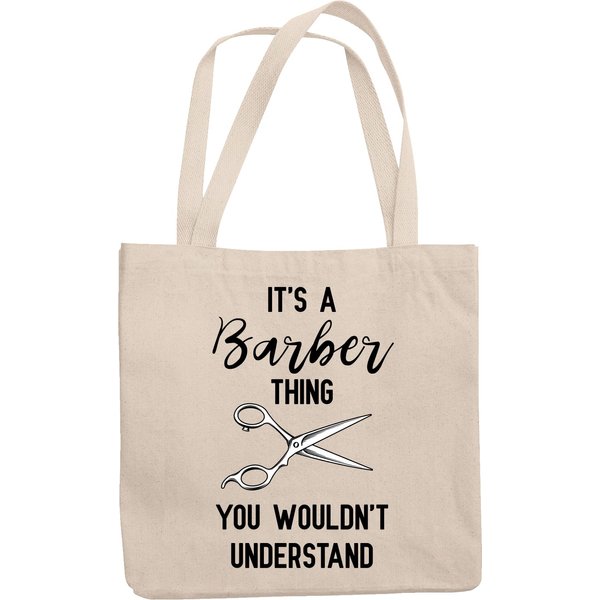 Make Your Mark Design It's a Barber Thing Reusable Tote Bag for Hair Stylists & Hairdressers