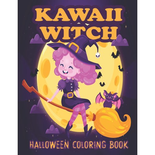 Kawaii Witch Coloring Book: Kawaii Halloween Coloring Book | Cute Wicca Witchcraft Coloring Book for Adult and Kids