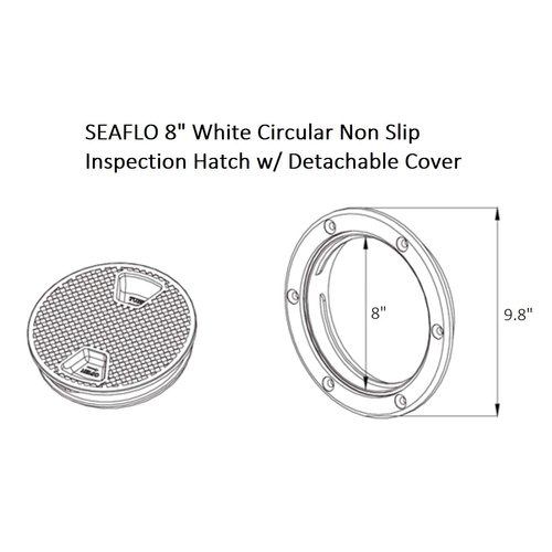 SEAFLO 4" - 8" White Circular Non Slip Inspection Hatch w/Detachable Cover (8")