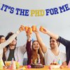 It's the PHD for Me Banner, Congrats PHD, Class of 2025 Doctor Master Graduation Party Decorations Supplies, Blue and Gold Glitter