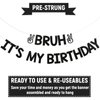Bruh It’s My Birthday Banner - Funny Birthday Banner, Preteen and Teen Boy Birthday Decor, Bruh Teenager 12th 13th 14th 15th Birthday Party Supplies Black Glitter