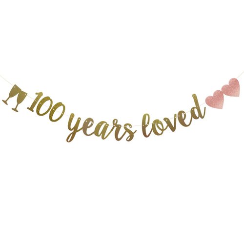 100 Years Loved Banner, Pre-Strung, Gold Glitter Paper Garlands for 100th Birthday/Wedding Anniversary Party Decorations Supplies, No Assembly Required,Gold,SUNbetterland