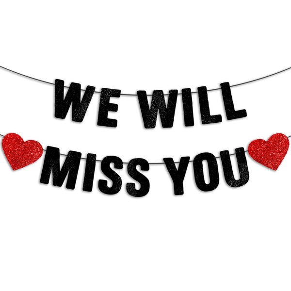 JunyRuny Pre-strung We Will Miss You Black Glitter Banner, Graduation Retirement Party Decorations, Going Away Farewell Gifts for Coworkers, Goodbye, Leaving, Army, Good Luck Supplies Decor