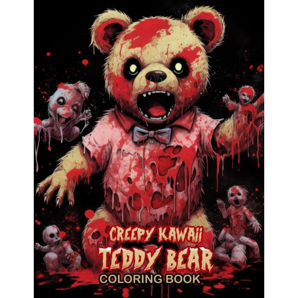 Creepy Kawaii Teddy Bear Coloring Book: Indulge in 30 Charming Coloring Pages of Creepy Kawaii Teddy Bears for Halloween Fun