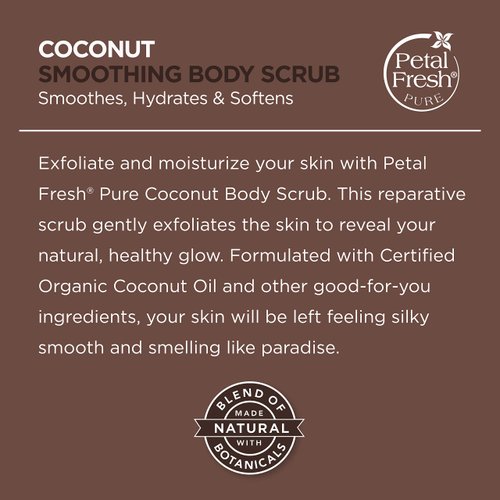 Petal Fresh Coconut Body Scrub, Smoothing Body Pudding, Natural, Gently Exfoliating, Daily Skincare, Vegan and Cruelty Free, 16 oz