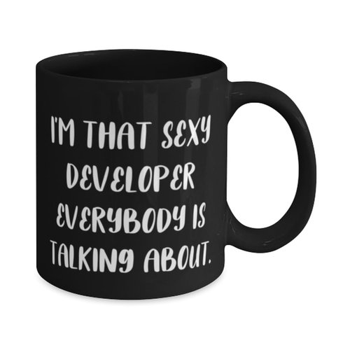 Inspire Developer Gifts, I'm That Sexy Developer Everybody is, Birthday Gifts, 11oz 15oz Mug For Developer from Colleagues, Joke developer gift ideas, Joke gifts for developers, Funny developer gifts,
