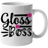 Gloss Boss, Lip Gloss Lover Quote - Beauty Themed Merch for Makeup Artist or Cosmetologist, Gift for Makeup Lovers & Beauticians, White Mug 11oz