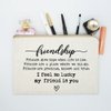 Friend Gift, Gift for Friend, Friendship Gift, Best Friend Gift, Makeup Case, Cosmetic Bag, Tote Bag, Bestie Present, Thank You Friend Gift, Christmas Gift