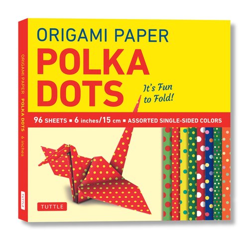 Origami Paper 96 sheets - Polka Dots 6 inch (15 cm): Tuttle Origami Paper: Origami Sheets Printed with 8 Different Patterns: Instructions for 6 Projects Included (Tuttle Specials)
