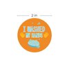 I Washed My Hands Sticker / 250 Kids Stickers/Children Reward 2" Stickers