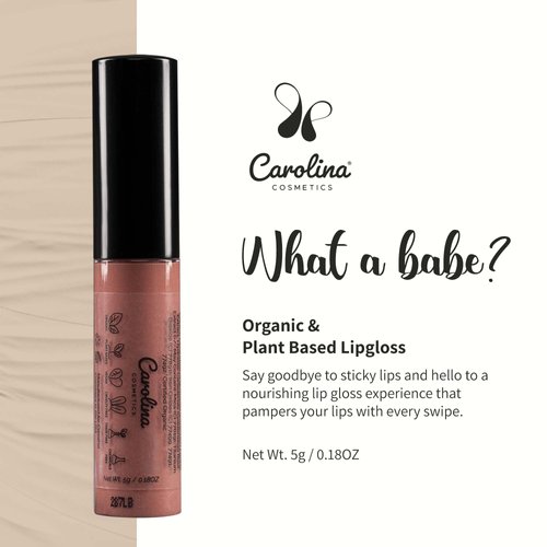Carolina COSMETICS - Plant-Based Non-Sticky Lip Gloss (What A Babe) - Hydrating & Nourishing with Sunflower Seed Oil, Cacao & Grape Seed Oil - Gluten-Free, Vegan, Non-GMO, Paraben-Free - 5g/0.18oz