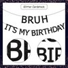 Sursurprise Bruh It’s My Birthday Decorations, Black Bruh It’s My Birthday Banner, Preteen and Teen Boy Birthday Decor, Bruh Birthday Party Supplies