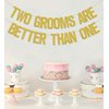 Two Grooms are Better Than One Banner, Bachelorette Party Decorations/Cheers to Luv, Gay Wedding Shower Engagement Party Supplies Gold Glitter