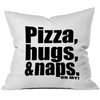 Oh, Susannah Pizza, Hugs, Naps. Oh My! 18x18 Inch Throw Pillow Cover Home Decor