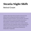 Stratia Night Shift | Age-Defying Night Cream with Encapsulated Retinol | Formulated for All Skin Types | 1.7 Fl Oz