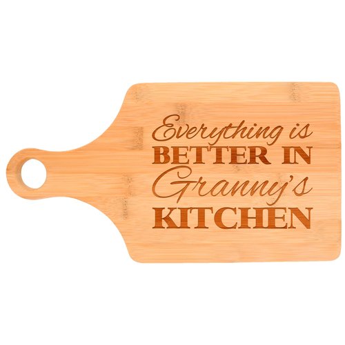 Everything Is Better in Granny's Kitchen Décor Grandma Gift Paddle Shaped Bamboo Cutting Board Bamboo
