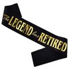 HUBEISIYU The Legend Has Retired Sash, Officially Reitred Sash for Men and Women Gift idea for Retirement Party Decorations Supplies, Black + Gold(The Legend has Retired)