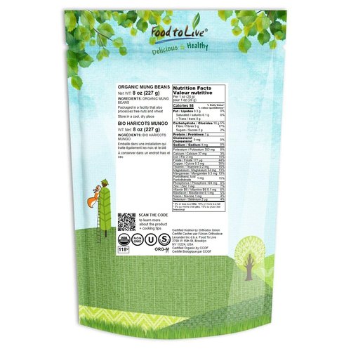 Food to Live Organic Mung Beans, 8 Ounces – Non-GMO, Whole Dried Beans, Green Gram, Sproutable, Kosher, Vegan, Sirtfood, Bulk. Good Source of Fiber, Protein, Folate. Goes well with Asian Dishes.