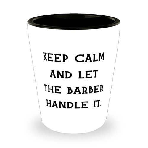 Cute Barber Shot Glass, Keep Calm and Let the Barber Handle It, Gifts For Colleagues, Present From Boss, Ceramic Cup For Barber, Barber present, Gift for barber, Barber gift ideas, Barber gifts,