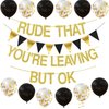 ADULLPONY Rude That You're Leaving But OK Banner Going Away Party Decorations Funny Farewell Party Decorations Set with Black and Gold Glitter Perfect for Office Coworker Goodbye Party Decorations…