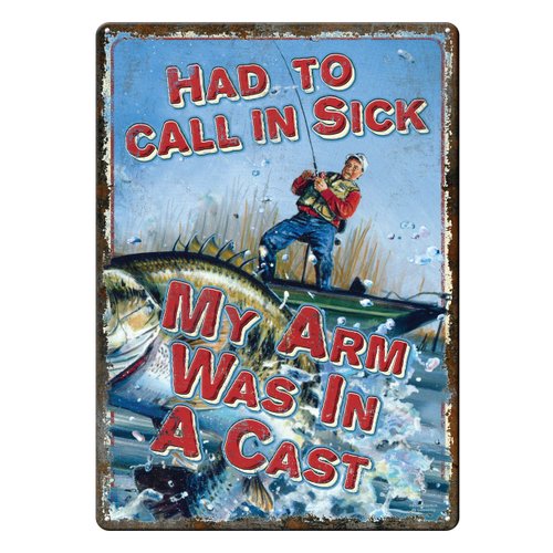 Rivers Edge Products Retro Metal Tin Sign, 17" x 12" Weatherproof Metal Wall Art for Indoor or Outdoor Decor, Vintage Man Cave, Bar, Cabin, Garage, or Home Decor, My Arm In A Cast Fishing