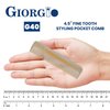 Giorgio G40 Handmade All Fine Tooth Pocket Comb, Hair Comb Straightener for Everyday Grooming Styling Hair, Mustache and Beard for Men Women and Kids, Saw Cut and Polished (4.5")