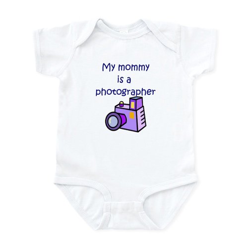 CafePress My Mommy Is A Photographer Infant Bodysuit Infant Bodysuit Baby Romper