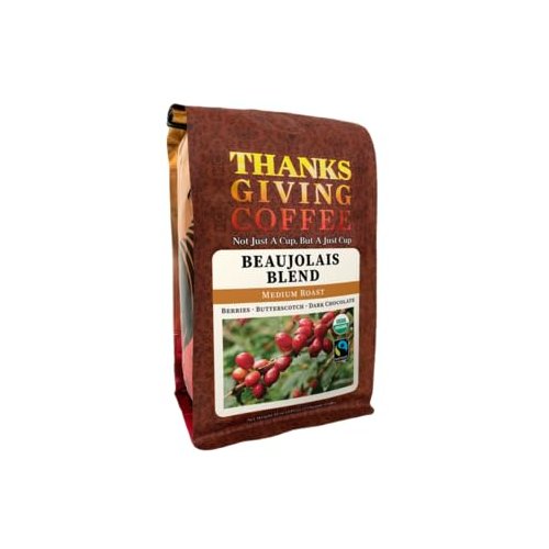 Thanksgiving Coffee "Beaujolais Blend - Medium Roast- FTO" Medium Roasted Fair Trade Organic Shade Grown Whole Bean Coffee - 12 Ounce Bag