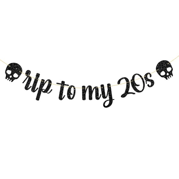 RIP to My 20s Banner, Happy 30th Birthday Banner Decor, Rip Twenties Party Supplies, Glittery Black
