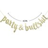 Party and Bullshit Gold Glitter Banner, Funny 21st, 25th, 30th Birthday Banner, 90's Party, Bachelorette Party, Office Party Decorations (Gold Glitter)