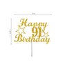 91 Birthday Cake Topper Gold Glitter, Party Decoration Ideas, Premium Quality, Sturdy Doubled Sided Glitter, Acrylic Stick. Made in USA (91st)