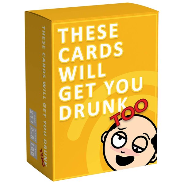 These Cards Will Get You Drunk Too [Expansion], Fun Adult Drinking Game for Parties